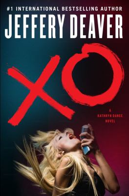 XO : a Kathryn Dance novel /