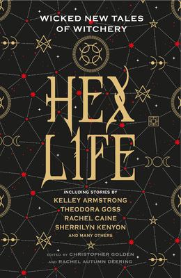 Hex Life : wicked new tales of witchery /