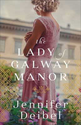 The lady of Galway Manor /