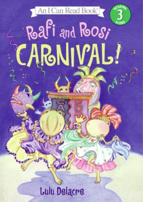Rafi and Rosi : Carnival! /