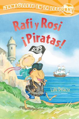Rafi y Rosi : ¡piratas! /