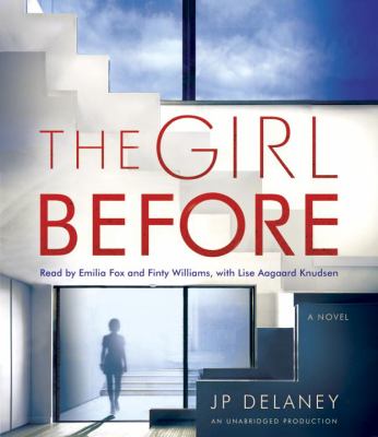 The girl before [compact disc, unabridged] : a novel /