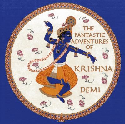 The fantastic adventures of Krishna /