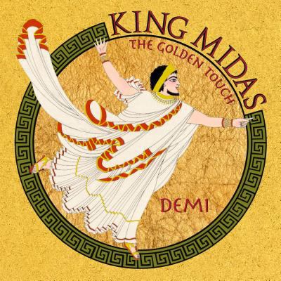 King Midas : the golden touch /