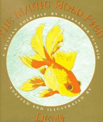 The magic gold fish : a Russian folktale /