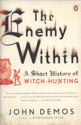 The enemy within : a short history of witch-hunting /