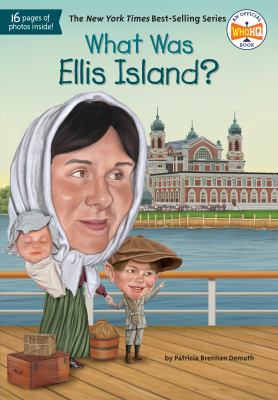 What was Ellis Island? / 9.