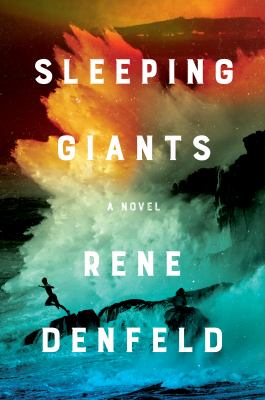 Sleeping giants [ebook] : A novel.