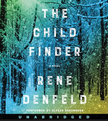 The child finder [compact disc, unabridged] /