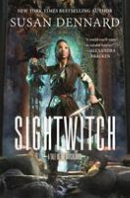 Sightwitch : the true tale of the twelve paladins /