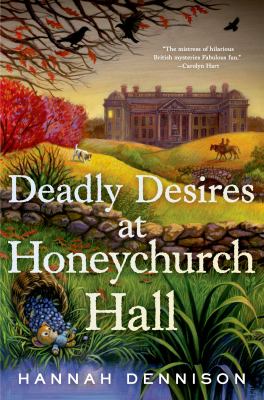 Deadly desires at Honeychurch Hall /