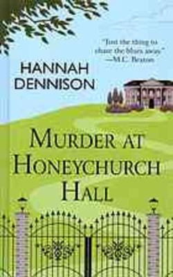 Murder at Honeychurch Hall : [large type] a mystery /