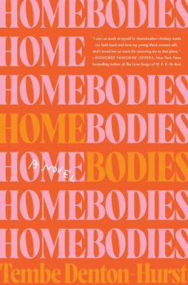 Homebodies : a novel /