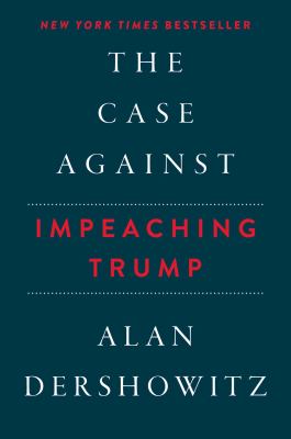 The case against impeaching Trump /