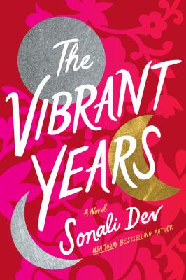 The vibrant years : a novel /
