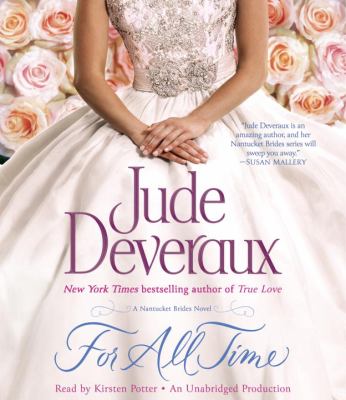 For all time [compact disc, unabridged] : a Nantucket brides novel /