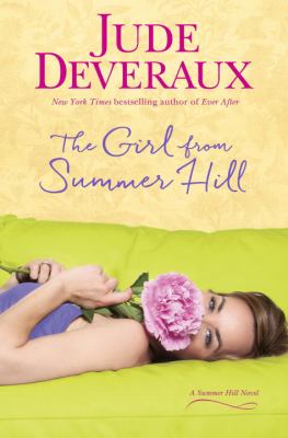 The girl from Summer Hill : a Summer Hill novel /