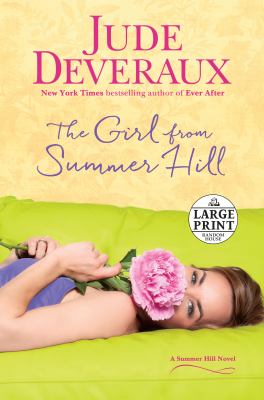 The girl from Summer Hill [large type] : a Summer Hill novel /