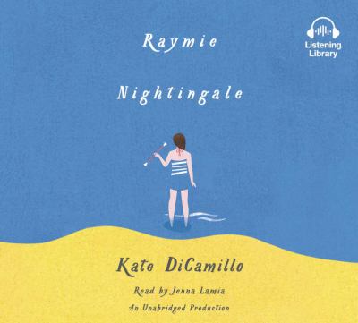 Raymie nightingale [compact disc, unabridged] /