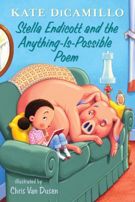 Stella Endicott and the anything-is-possible poem /