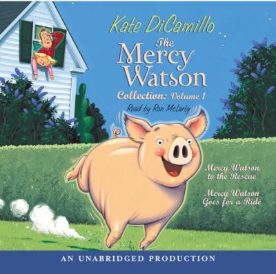 The Mercy Watson collection. Vol. 1 [compact disc, unabridged] /