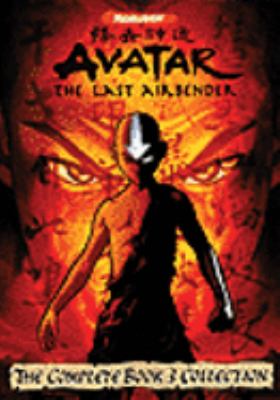 Avatar, the last airbender. The complete book 3 collection [videorecording (DVD)]  = Jiang shi shen tong /