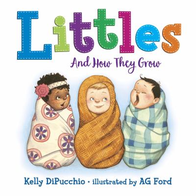 Littles : and how they grow /