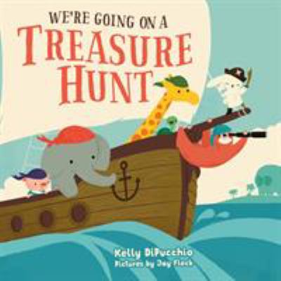 We're going on a treasure hunt /