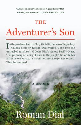 The adventurer's son : a memoir /