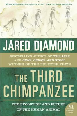 The third chimpanzee : the evolution and future of the human animal /
