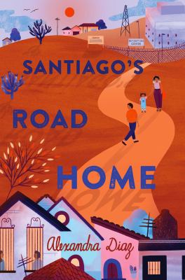 Santiago's road home /