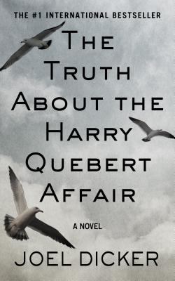 The truth about the Harry Quebert affair [large type] /