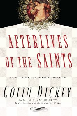 Afterlives of the saints /