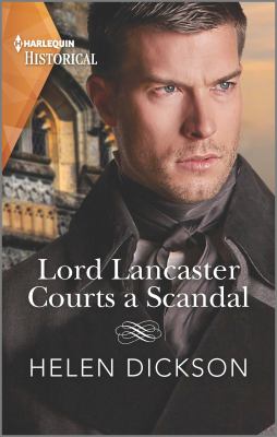 Lord Lancaster courts a scandal /