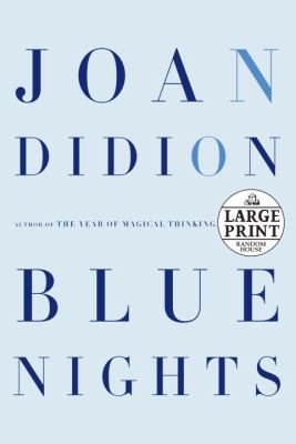 Blue nights [large type] /
