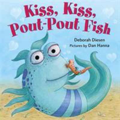 brd Kiss, kiss, pout-pout fish /