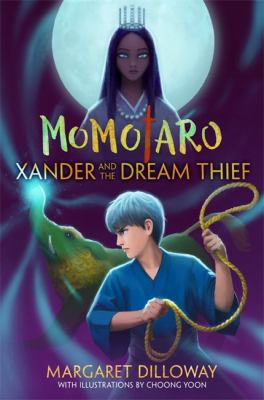 Xander and the dream thief /