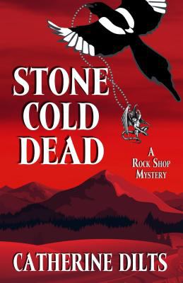 Stone cold dead : a rock shop mystery /