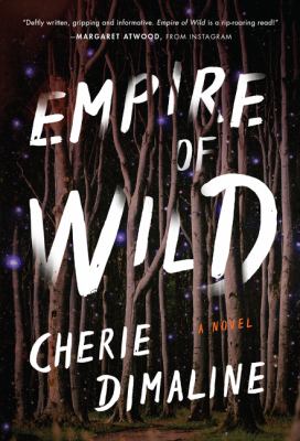 Empire of wild : a novel /