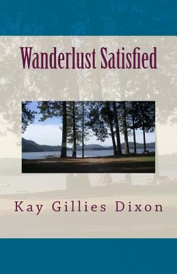 Wanderlust satisfied /