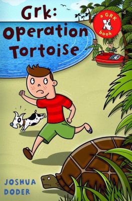 Grk : operation tortoise /
