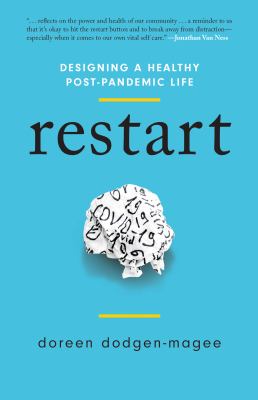 Restart : designing a healthy post-pandemic life /