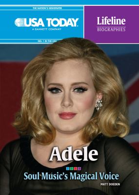 Adele : soul music's magical voice /