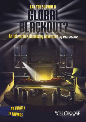 Can you survive a global blackout? /