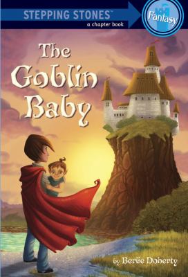 The goblin baby /