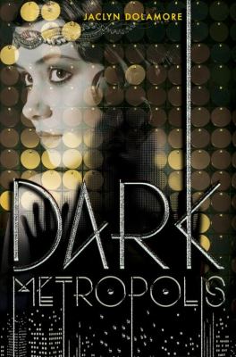 Dark metropolis /