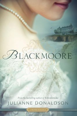 Blackmoore : a proper romance /