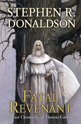 Fatal revenant. book two : The last chronicles of Thomas Covenant /
