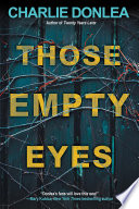 Those empty eyes [ebook] : A chilling novel of suspense with a shocking twist.