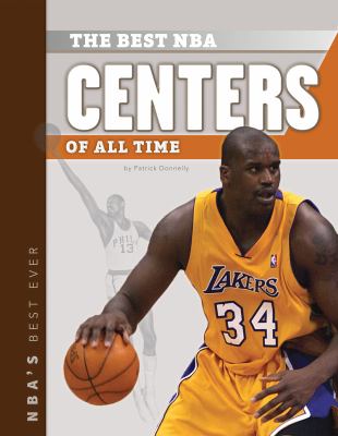The best NBA centers of all time /